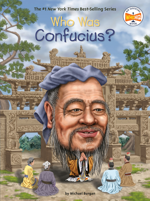 Title details for Who Was Confucius? by Michael Burgan - Wait list